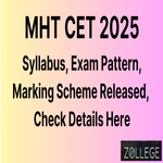 MHT CET Released Syllabus Exam Pattern Marking Scheme